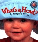 What's On My Head? by Margaret Miller, Board Book | Indigo Chapters