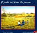 If You're Not from the Prairie by David Bouchard, Paperback | Indigo Chapters