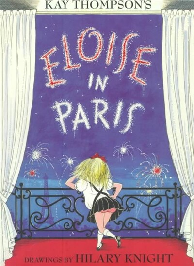 Eloise In Paris by Kay Thompson, Picture Books | Indigo Chapters