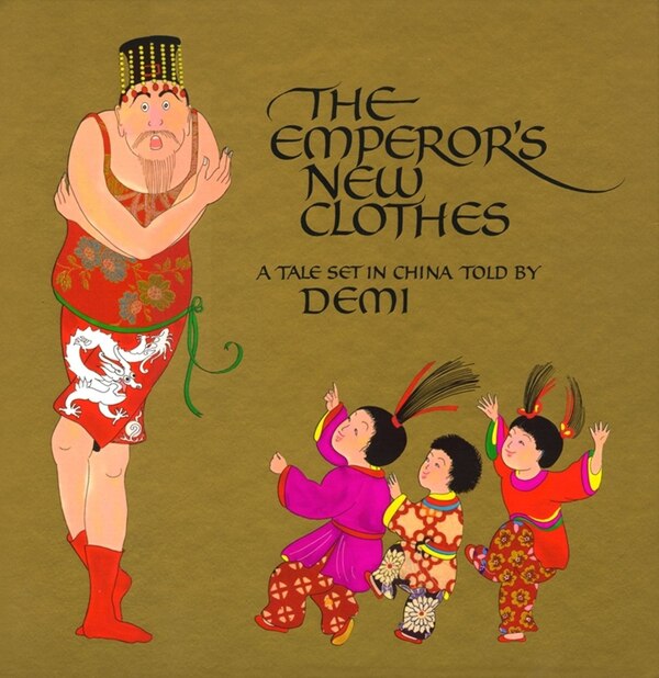 The Emperor's New Clothes by Demi Demi, Picture Books | Indigo Chapters