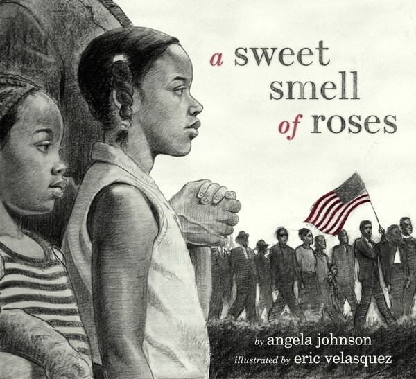 A Sweet Smell of Roses by Angela Johnson, Picture Books | Indigo Chapters