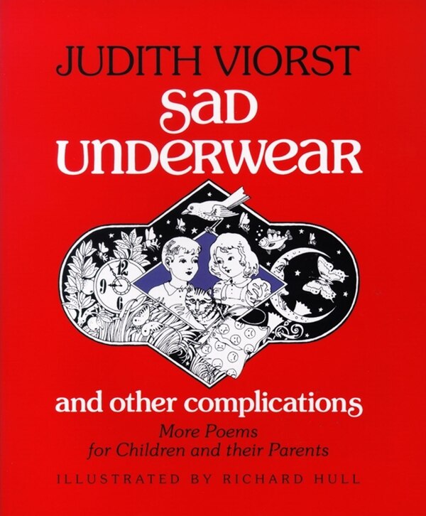 Sad Underwear And Other Complications by Judith Viorst, Paperback | Indigo Chapters