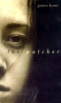 The Watcher by James Howe, Mass Market Paperback | Indigo Chapters