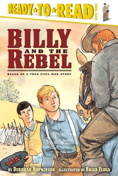 Billy and the Rebel by Deborah Hopkinson, Hardcover | Indigo Chapters