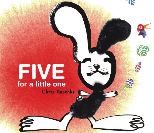 Five for a Little One by Chris Raschka, Picture Books | Indigo Chapters