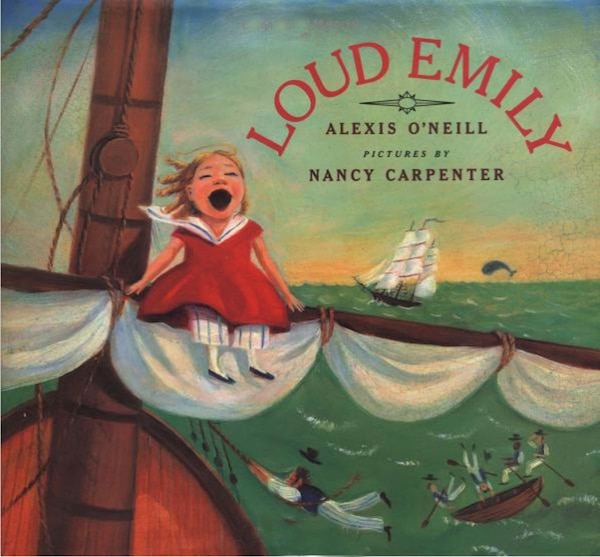 Loud Emily by Alexis O'Neill, Paperback | Indigo Chapters