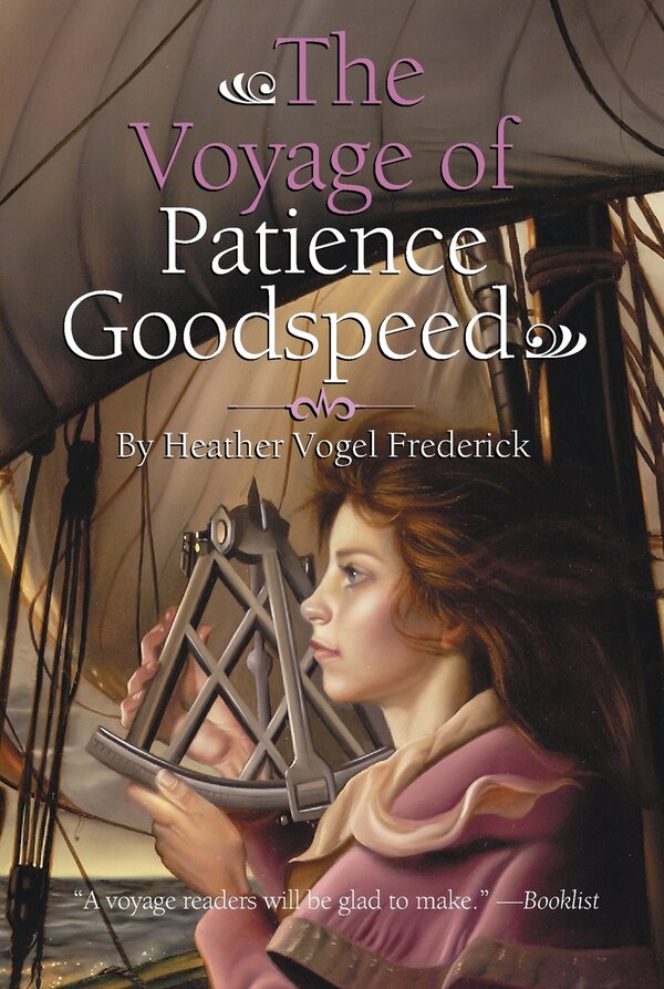 The Voyage of Patience Goodspeed by Heather Vogel Frederick, Paperback | Indigo Chapters