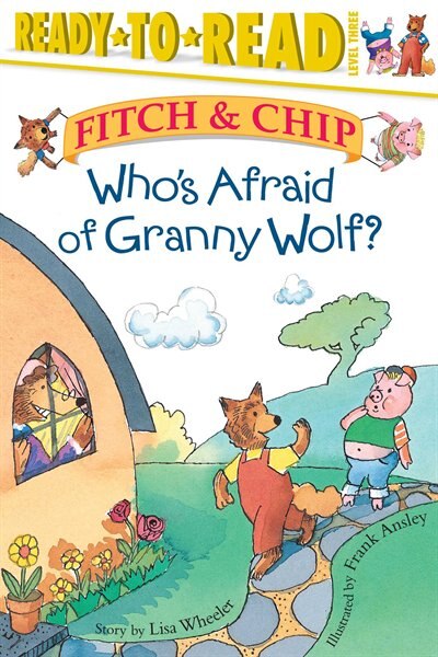 Who's Afraid of Granny Wolf? by Lisa Wheeler, Hardcover | Indigo Chapters