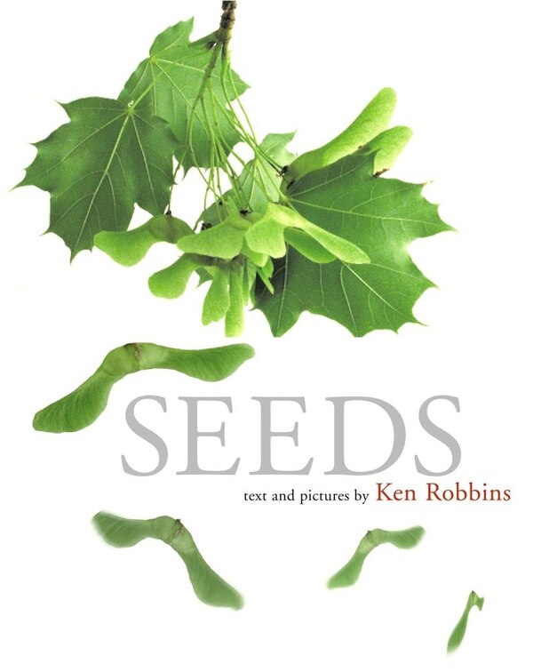 Seeds by Ken Robbins, Hardcover | Indigo Chapters