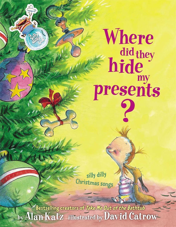 Where Did They Hide My Presents? by Alan Katz, Picture Books | Indigo Chapters