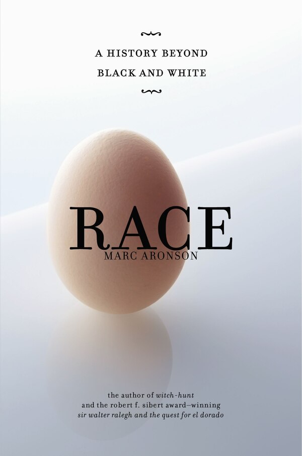 Race by Marc Aronson, Hardcover | Indigo Chapters