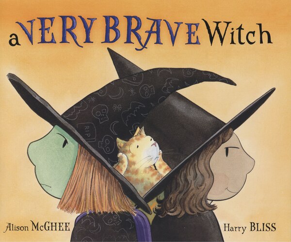 A Very Brave Witch by Alison Mcghee, Picture Books | Indigo Chapters