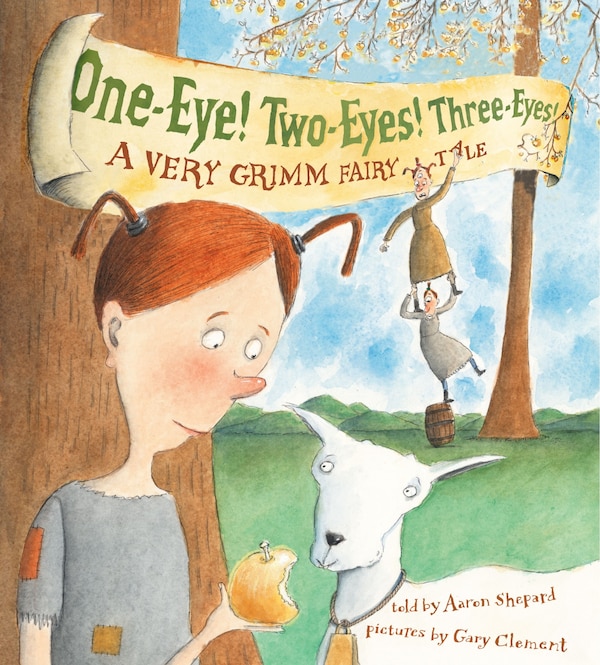 One-Eye Two-Eyes Three-Eyes by Aaron Shepard, Picture Books | Indigo Chapters