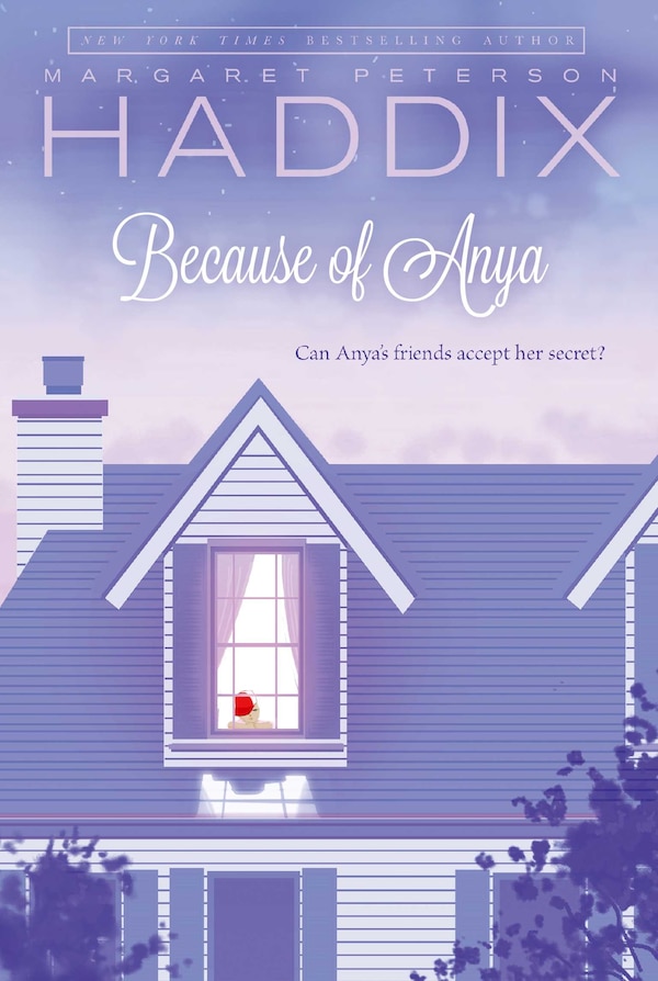 Because of Anya by Margaret Peterson Haddix, Paperback | Indigo Chapters