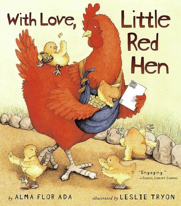 With Love Little Red Hen by Alma Flor Ada, Paperback | Indigo Chapters