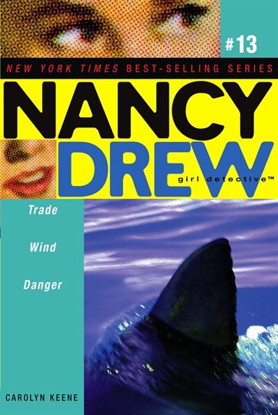 Trade Wind Danger by Carolyn Keene, Paperback | Indigo Chapters