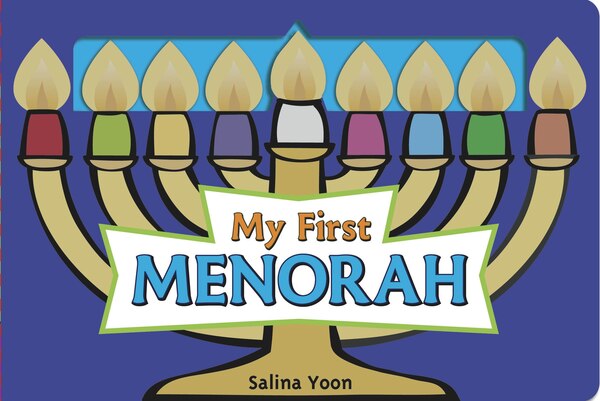 My First Menorah by Salina Yoon, Board Book | Indigo Chapters