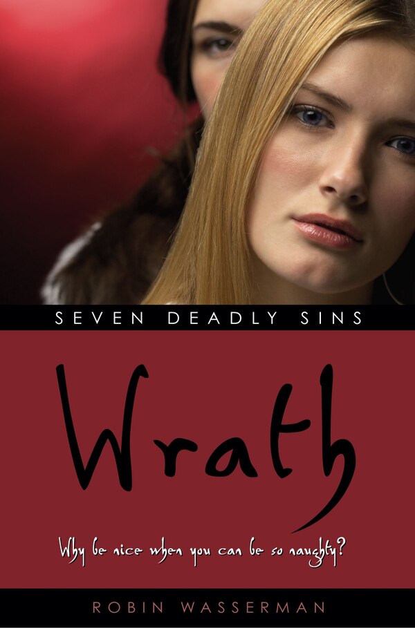 Wrath by Robin Wasserman, Paperback | Indigo Chapters