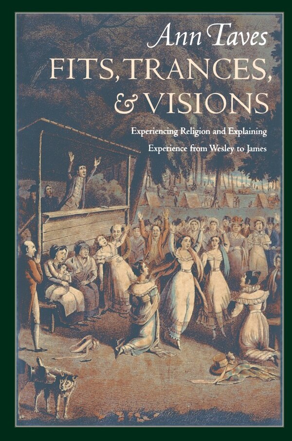 Fits Trances and Visions by Ann Taves, Paperback | Indigo Chapters