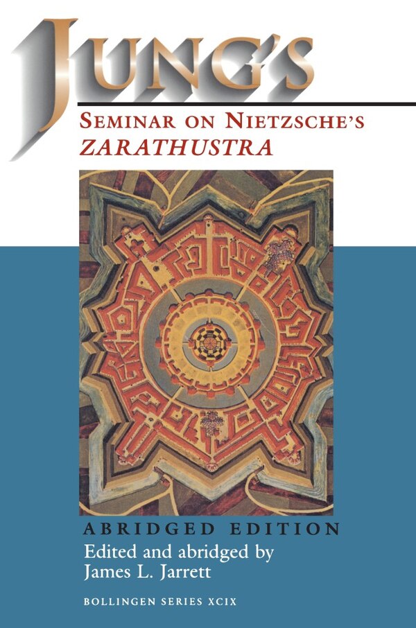 Jung's Seminar On Nietzsche's Zarathustra by James L. Jarrett, Paperback | Indigo Chapters