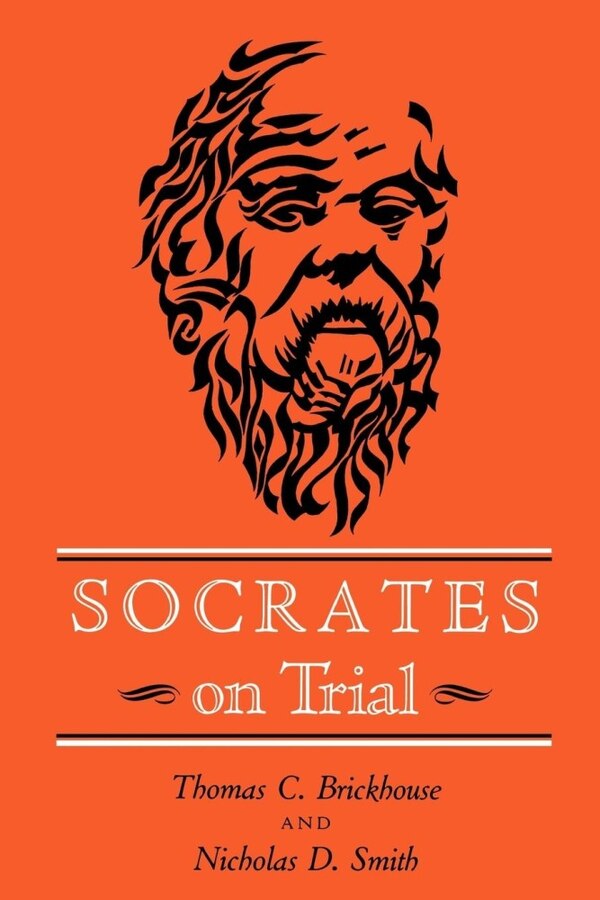 Socrates on Trial by Thomas C. Brickhouse, Paperback | Indigo Chapters