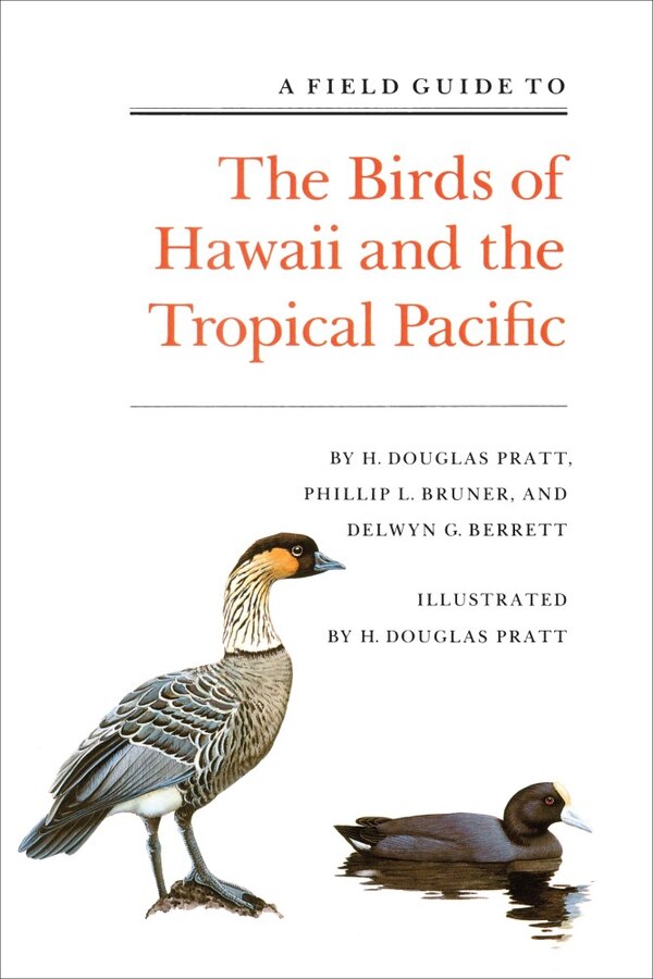 A Field Guide to the Birds of Hawaii and the Tropical Pacific by H. Douglas Pratt Paperback | Indigo Chapters