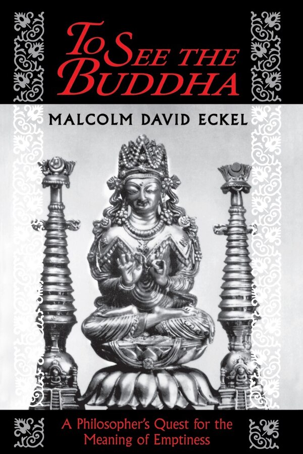 To See the Buddha by Malcolm David Eckel, Paperback | Indigo Chapters