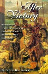 After Victory by G. John Ikenberry, Paperback | Indigo Chapters