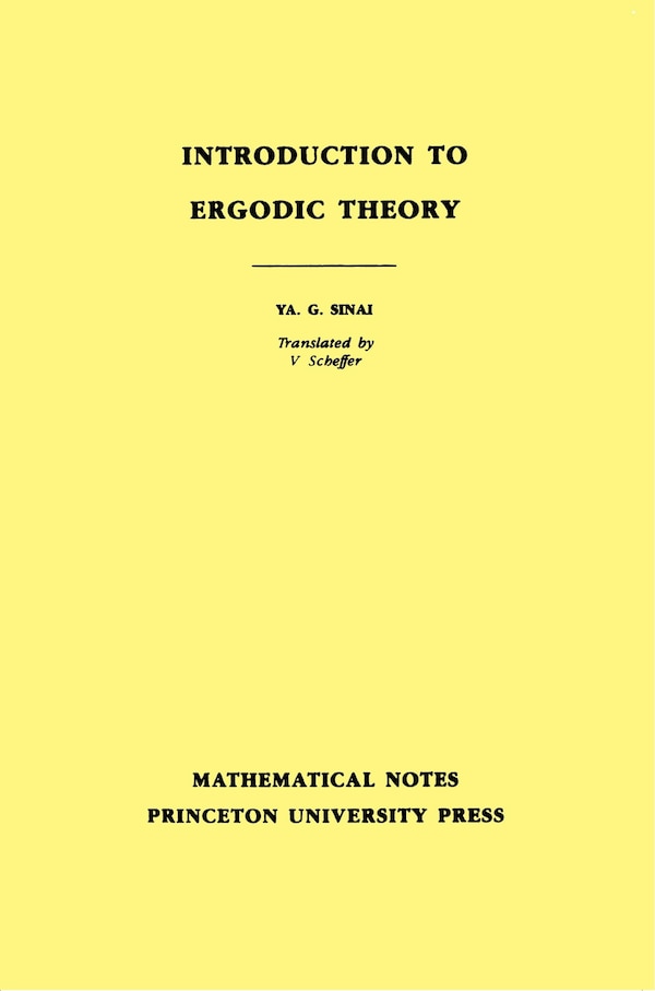 Introduction to Ergodic Theory by Iakov Grigorevich Sinai, Paperback | Indigo Chapters