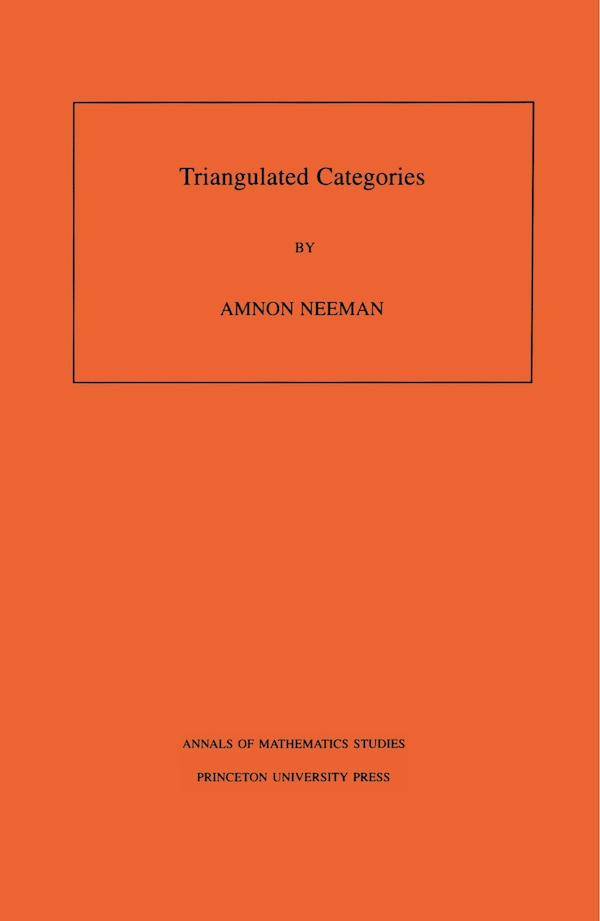 Triangulated Categories by Amnon Neeman, Paperback | Indigo Chapters
