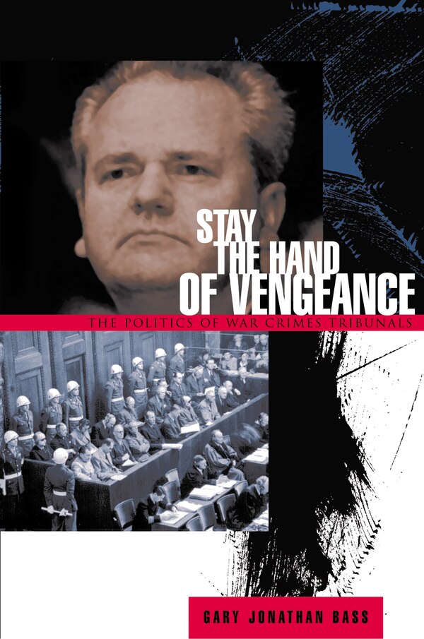 Stay the Hand of Vengeance by Gary Jonathan Bass, Paperback | Indigo Chapters