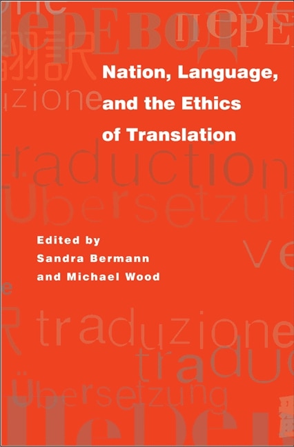 Nation Language and the Ethics of Translation by Sandra Bermann, Paperback | Indigo Chapters