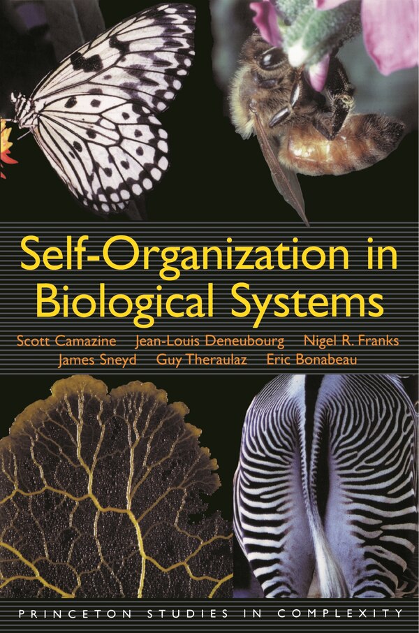 Self-Organization in Biological Systems by Scott Camazine, Paperback | Indigo Chapters