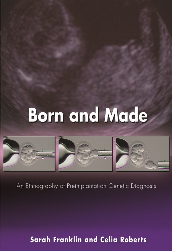 Born and Made by Sarah Franklin, Paperback | Indigo Chapters