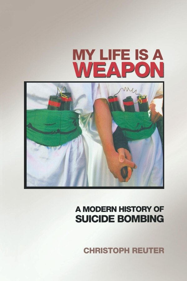 My Life Is a Weapon by Christoph Reuter, Paperback | Indigo Chapters