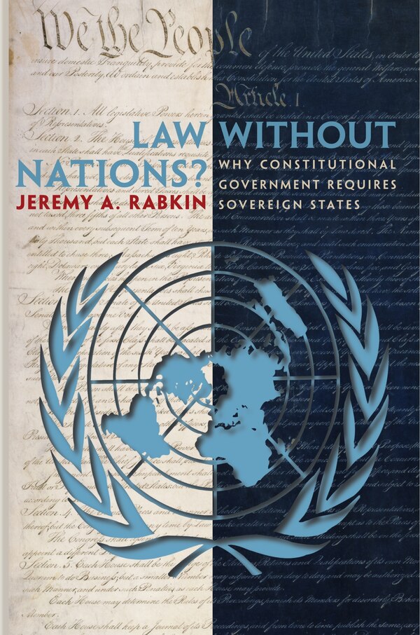 Law without Nations? by Jeremy A. Rabkin, Paperback | Indigo Chapters