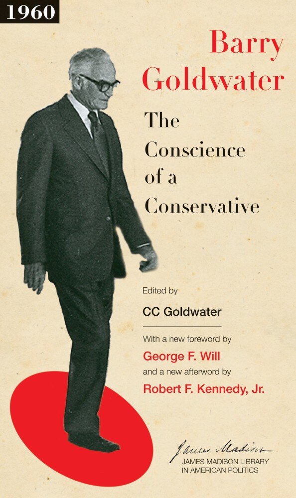 The Conscience of a Conservative by Barry M. Goldwater, Paperback | Indigo Chapters