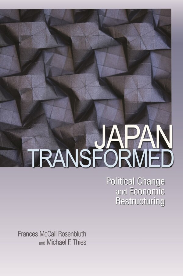 Japan Transformed by Frances Rosenbluth, Paperback | Indigo Chapters
