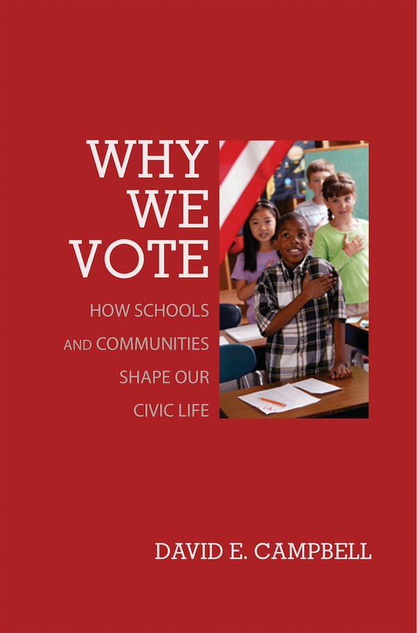 Why We Vote by David E. Campbell, Paperback | Indigo Chapters