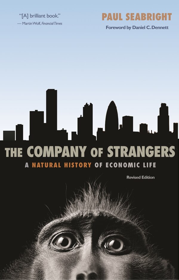 The Company of Strangers by Paul Seabright, Paperback | Indigo Chapters