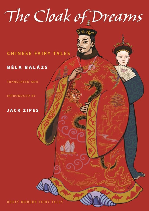 The Cloak of Dreams by Béla Balázs, Hardcover | Indigo Chapters