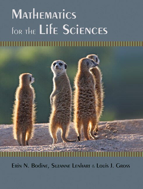 Mathematics for the Life Sciences by Erin N. Bodine, Hardcover | Indigo Chapters