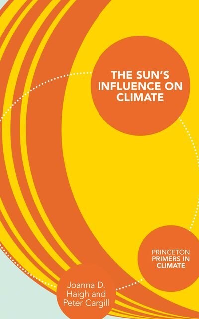 The Sun's Influence On Climate by Joanna D. Haigh, Hardcover | Indigo Chapters