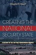 Creating the National Security State by Douglas Stuart, Paperback | Indigo Chapters