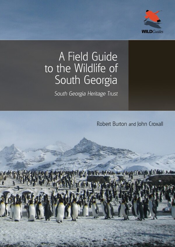 A Field Guide to the Wildlife of South Georgia by Robert Burton, Paperback | Indigo Chapters