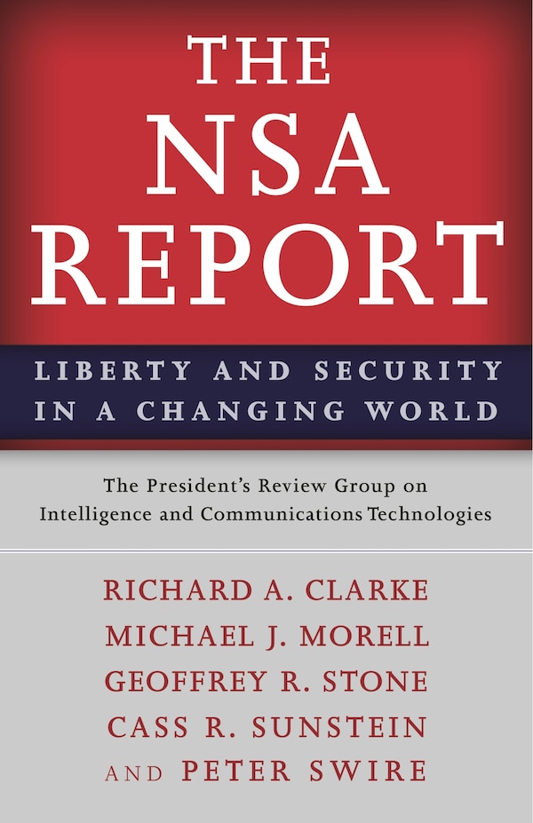 The NSA Report by President's Review Group on Intelligence and Communications Technologies, The, Paperback | Indigo Chapters
