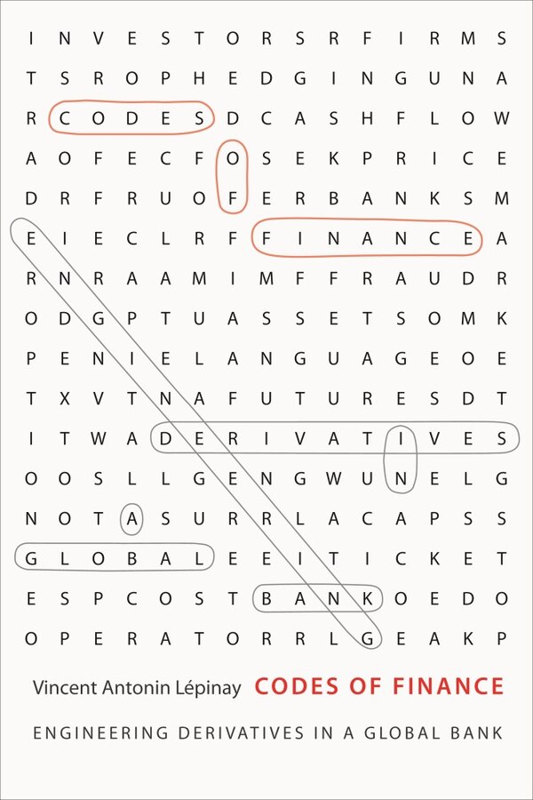 Codes of Finance by Vincent Antonin Lépinay, Paperback | Indigo Chapters