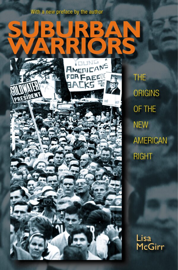 Suburban Warriors by Lisa McGirr, Paperback | Indigo Chapters