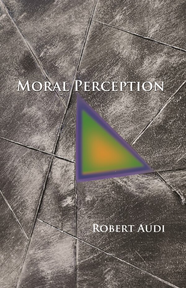 Moral Perception by Robert Audi, Paperback | Indigo Chapters