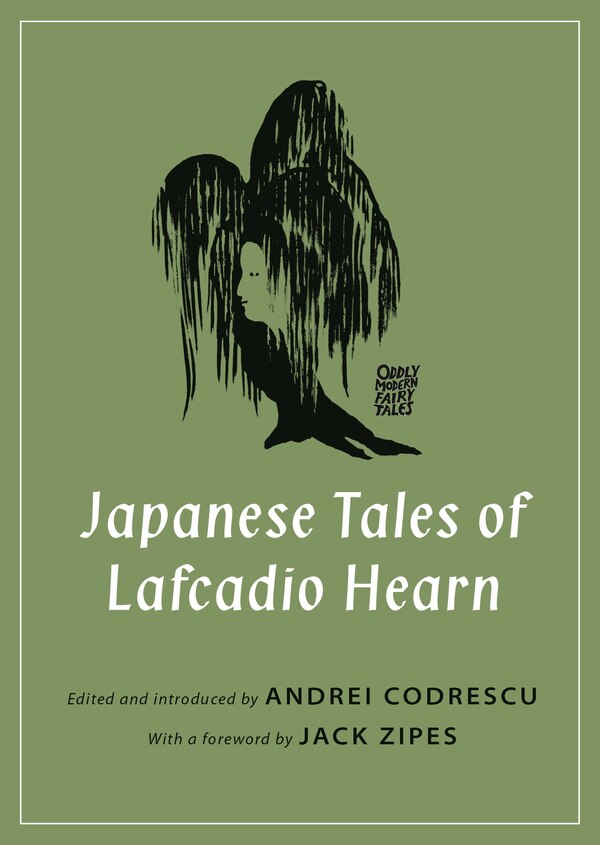 Japanese Tales Of Lafcadio Hearn, Paperback | Indigo Chapters